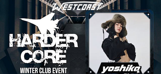 Harder Core Winter Club Event - Yoshiko